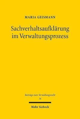 Sachverhaltsaufklrung im Verwaltungsprozess 1