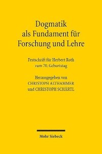bokomslag Dogmatik als Fundament für Forschung und Lehre