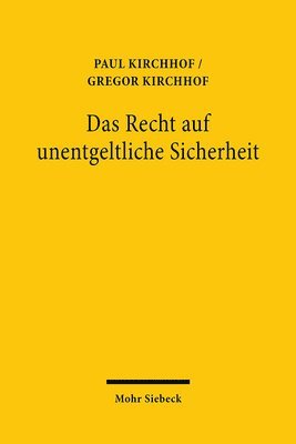 bokomslag Das Recht auf unentgeltliche Sicherheit