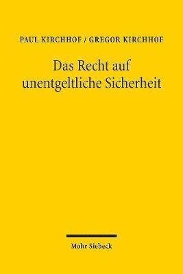 Das Recht auf unentgeltliche Sicherheit