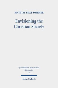 bokomslag Envisioning the Christian Society