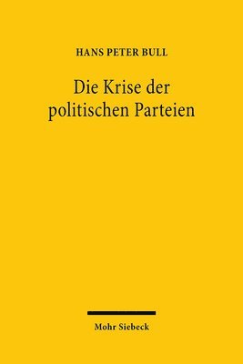 bokomslag Die Krise der politischen Parteien