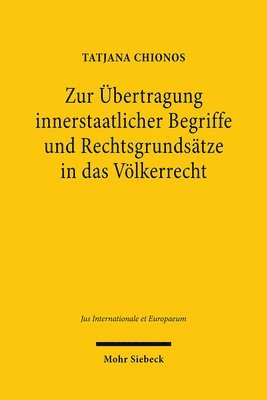 bokomslag Zur bertragung innerstaatlicher Begriffe und Rechtsgrundstze in das Vlkerrecht