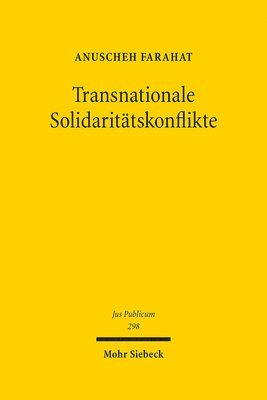 Anuscheh Farahat - Transnationale Solidaritätskonflikte, Inbunden