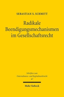 bokomslag Radikale Beendigungsmechanismen im Gesellschaftsrecht