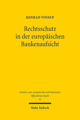 Konrad Vossen - Rechtsschutz in der europäischen Bankenaufsicht, Häftad