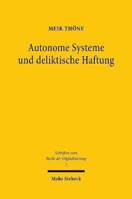 Autonome Systeme und deliktische Haftung 1