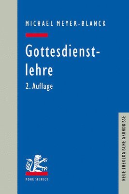 Michael Meyer-Blanck - Gottesdienstlehre, Häftad