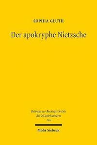 bokomslag Der apokryphe Nietzsche