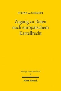 bokomslag Zugang zu Daten nach europischem Kartellrecht
