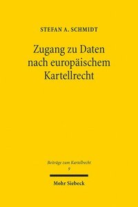 bokomslag Zugang zu Daten nach europischem Kartellrecht