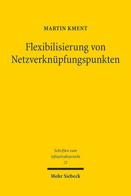 Martin Kment - Flexibilisierung von Netzverknüpfungspunkten, Häftad
