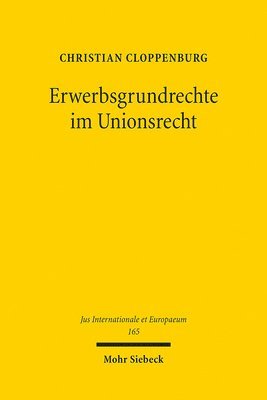 bokomslag Erwerbsgrundrechte im Unionsrecht