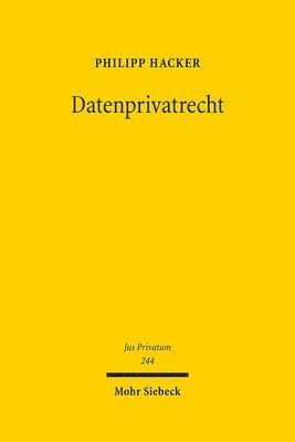 Philipp Hacker - Datenprivatrecht, Inbunden