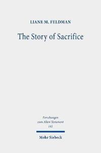 bokomslag The Story of Sacrifice