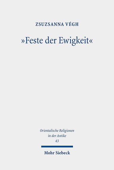Zsuzsanna Végh - "Feste der Ewigkeit", Inbunden