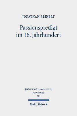 Passionspredigt im 16. Jahrhundert 1