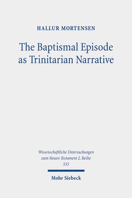 Baptismal Episode as Trinitarian Narrative