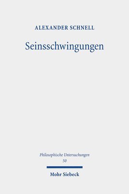 Alexander Schnell - Seinsschwingungen, Häftad