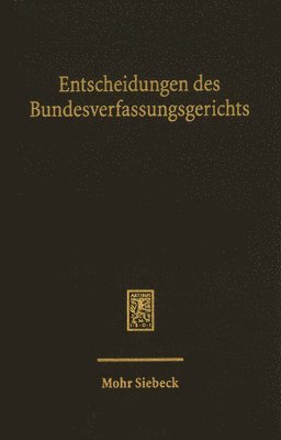 Mitglieder des Bundesverfassungsgerichts, Mitglieder De Bundesverfassungsgerichts, Mitglieder de Bundesverfassungsgerichts - Entscheidungen des Bundesverfassungsgerichts (BVerfGE), Inbunden