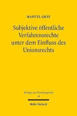 Subjektive ffentliche Verfahrensrechte unter dem Einfluss des Unionsrechts 1