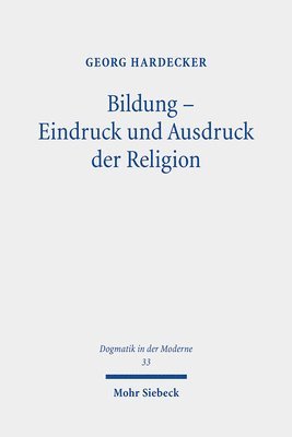 Georg Hardecker - Bildung - Eindruck und Ausdruck der Religion, Häftad