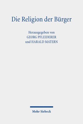 Georg Pfleiderer, Harald Matern - Die Religion der Bürger, Häftad
