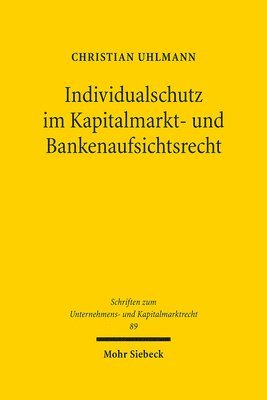 bokomslag Individualschutz im Kapitalmarkt- und Bankenaufsichtsrecht