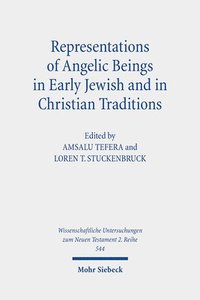 bokomslag Representations of Angelic Beings in Early Jewish and in Christian Traditions