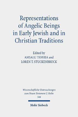 Representations of Angelic Beings in Early Jewish and in Christian Traditions 1