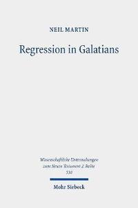 bokomslag Regression in Galatians