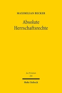 bokomslag Absolute Herrschaftsrechte