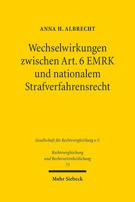 bokomslag Wechselwirkungen zwischen Art. 6 EMRK und nationalem Strafverfahrensrecht