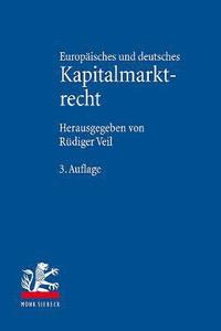 bokomslag Europisches und deutsches Kapitalmarktrecht