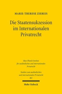 bokomslag Die Staatensukzession im Internationalen Privatrecht