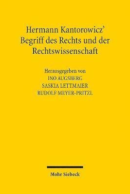 Hermann Kantorowicz' Begriff des Rechts und der Rechtswissenschaft 1