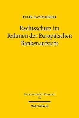 Felix Kazimierski - Rechtsschutz im Rahmen der Europäischen Bankenaufsicht, Häftad