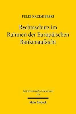 Rechtsschutz im Rahmen der Europischen Bankenaufsicht 1