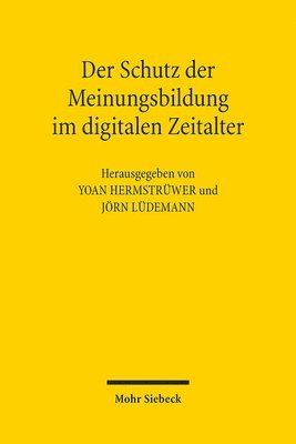 bokomslag Der Schutz der Meinungsbildung im digitalen Zeitalter