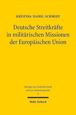 bokomslag Deutsche Streitkrfte in militrischen Missionen der Europischen Union