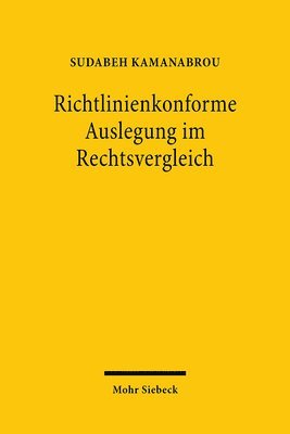 bokomslag Richtlinienkonforme Auslegung im Rechtsvergleich