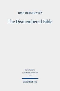 bokomslag The Dismembered Bible