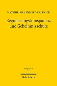 bokomslag Regulierungstransparenz und Geheimnisschutz