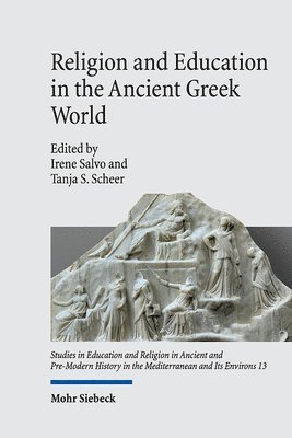 bokomslag Religion and Education in the Ancient Greek World