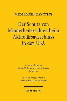 Der Schutz von Minderheitsrechten beim Aktionärsausschluss in den USA