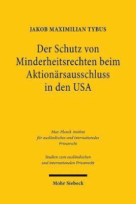 Der Schutz von Minderheitsrechten beim Aktionrsausschluss in den USA 1