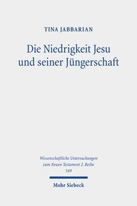 bokomslag Die Niedrigkeit Jesu und seiner Jüngerschaft