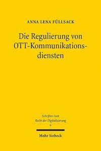 bokomslag Die Regulierung von OTT-Kommunikationsdiensten
