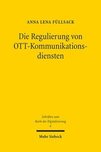 bokomslag Die Regulierung von OTT-Kommunikationsdiensten