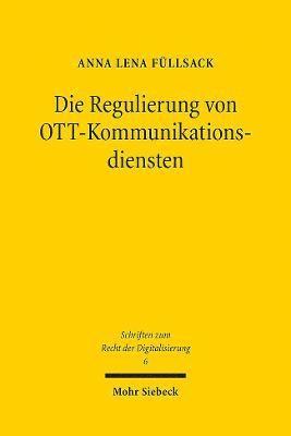 Die Regulierung von OTT-Kommunikationsdiensten 1